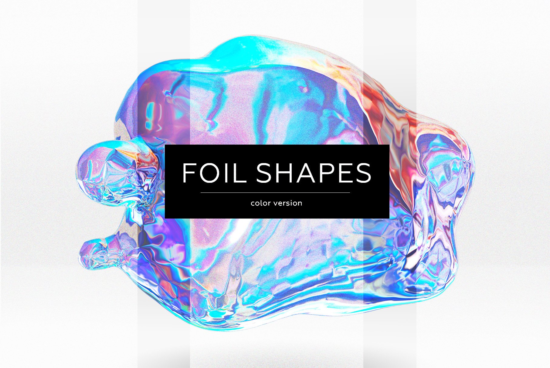 23款抽象全息渐变不规则碎裂3D水滴流体图形设计素材 FOIL SHAPES Color Version