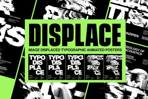 5款创意炫酷抽象潮流故障风动态视觉海报设计排版ps素材源文件TYPO DISPLACE  ANIMATED TEMPLATES