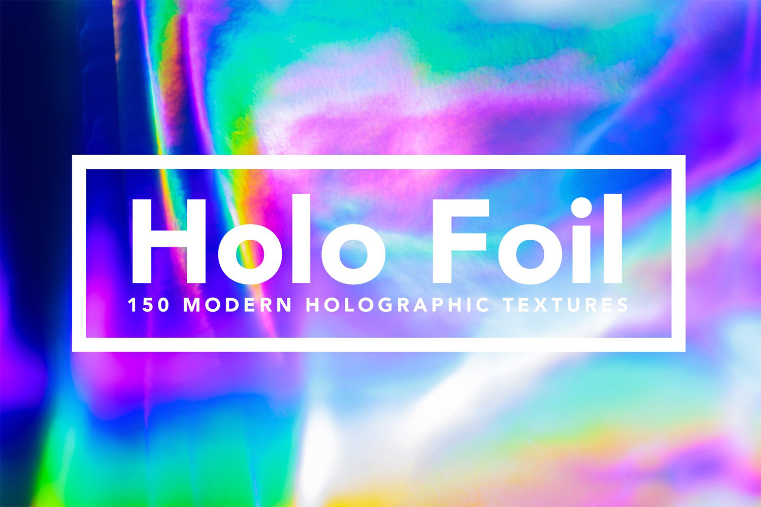 1119 150款高清炫彩彩虹渐变全息镭射科技未来动感模糊渐变背景底纹 Holo Foil – Holographic Textures
