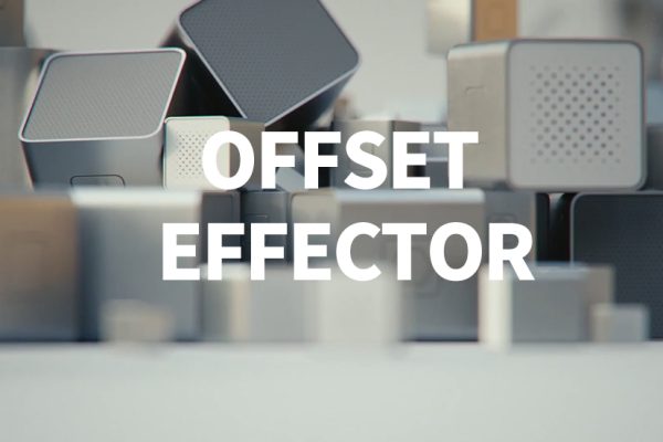 1382 中文汉化C4D插件三维模型对象延迟偏移效果器插件Motion Design School Offset effector Win Mac + 使用教程 MDS Offset Effector For C4D R21-R24